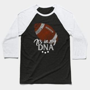 American Football, it's in my DNA - Fingerpringt gift Baseball T-Shirt